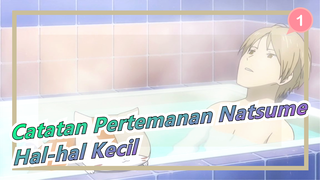 Catatan Pertemanan Natsume | [Madara & Natsume] S4E3 - Hal-hal Kecil_1