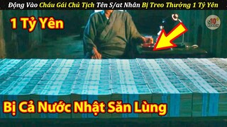 Động Nhầm Cháu Gái ÔNG CHỦ TỊCH Tên Sad Nhân Bị CẢ NƯỚC Săn Lùng