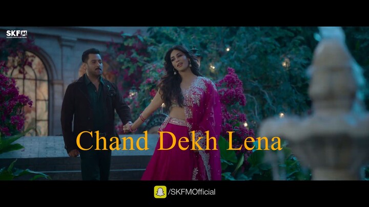 Chand Dekh Lena  Maatrubhumi  Salman Khan, Chitrangda Singh  Himesh R, Nihal T,