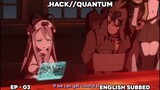 .hack//Quantum | Episode 03