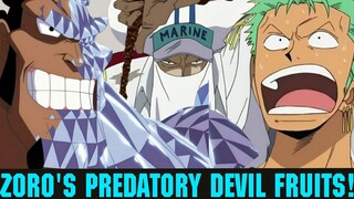 8 DEVIL FRUITS THAT ARE PREDATORS OF ZORO - One Piece!