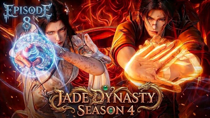 Jade Dynasty Season 4 Episode.8{86)