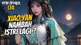 Xiao Yan Nambah Istri Lagi - Battle Throught The Heaven 138