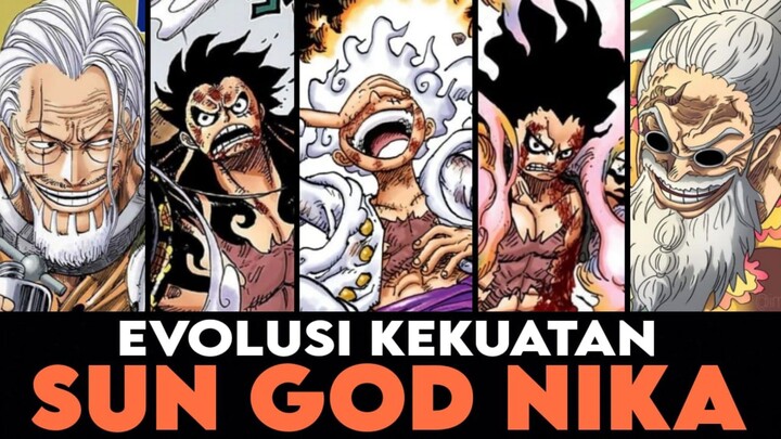 PERKEMBANGAN KEKUATAN SUN GOD NIKA (ONE PIECE)