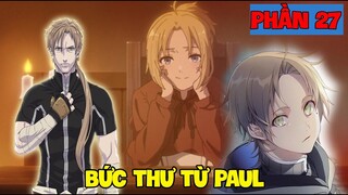 Vị Khách Bí Ẩn & Bức Thư Từ Paul | Thất Nghiệp Chuyển Sinh Part27