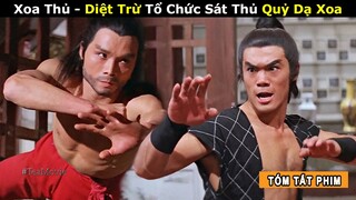 [Review Phim] Thiếu Lâm Đệ Tử Tục Gia diệt trừ Dạ Xoa Quỷ Vương Sát Thủ | Phim Võ Thuật Xoa Thủ