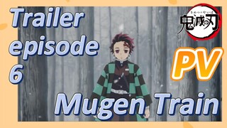 [Demon Slayer] PV | Trailer episode 6 Mugen Train