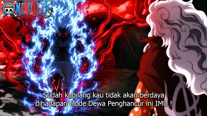 FULL ONE PIECE TERBARU - MODE DEWA NIKA PENGHANCUR LUFFY SEMAKIN KUAT! SENJATA BARU LEGENDARIS IMU