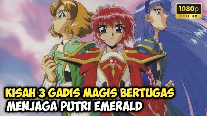 3 Gadis Magis Melindungi Putri Emerald - Magic Knight Rayearth