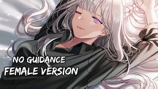 Nightcore - No Guidance | lyrics (Female version ) Remix // Tik Tok Song [ Remake ]