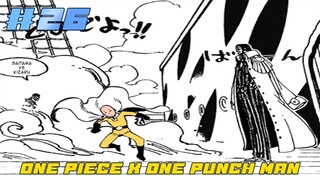 SAITAMA VS ADMIRAL KIZARU?! SAITAMA AKAN PERGI KE IMPEL DOWN!!! - ONE PIECE X ONE PUNCH MAN #26