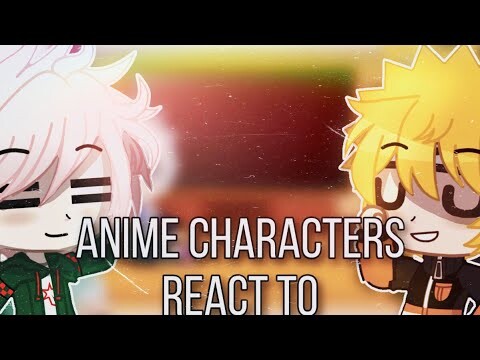 💫||Anime characters react to tik tok||💫||Danganronpa,Naruto||part 2||•RUS•ENG•