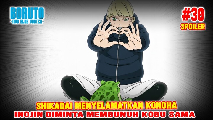 [SPOILER] SHIKADAI SELAMATKAN KONOHA DARI KEHANCURAN❗BORUTO TWO BLUE VORTEX CHAPTER 30❗