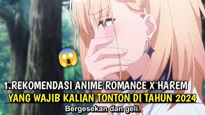 REKOMENDASI ANIME ROMANCE X HAREM YANG WAJIB KALIAN TONTON DI TAHUN 2024