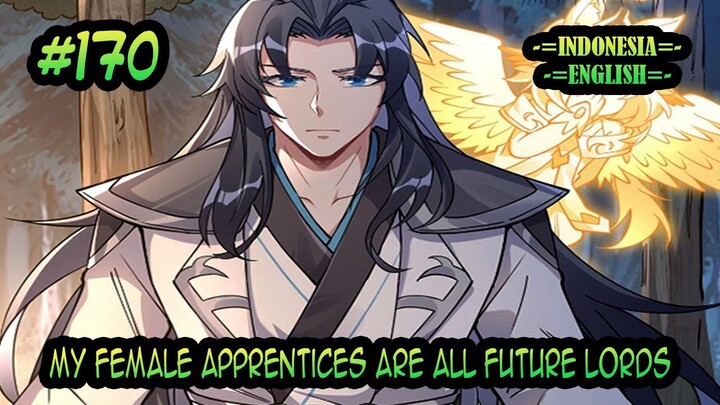 My Female Apprentices Are All Future Lords ch 170 [Indonesia - English]