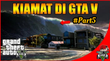 Ngeri ini dia kiamat yang terjadi di GTA5 #Part5 selesai