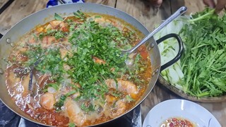 Lẩu Tôm Cá Mồi. Nồi lẩu tôm đi săn 3 ngày của anh em nhà Bin Béo - Bin Đen Miền Tây # 107