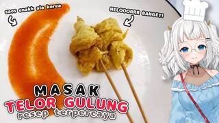 MASAK TELOR GULUNG NELOOOR!! RESEP TERPERCAYA ANTI GAGAL!!