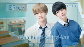 Takara-kun to Amagi-kun EP: 07 (Eng Sub)