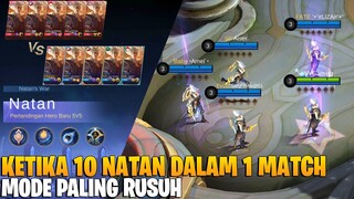 ASLI RUSUH! KETIKA 10 NATAN KETEMU DALAM 1 MATCH - REVIEW MODE BARU NATAN'S WAR MOBILE LEGENDS
