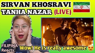 SIRVAN KHOSRAVI - TANHA NAZAR (DONT LEAVE ME ALONE) // FILIPINA FIRST TIME to REACT