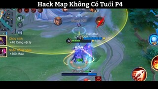 Hack Map không Có Tuổi P4