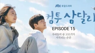 Welcome to Samdal-ri Eps 15 [Sub Indo]