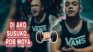 DI AKO SUSUKO 💪| ROB MOYA | DADDY ROB MOYA |