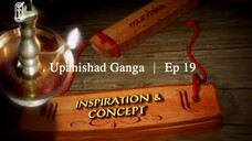 Upanishad Ganga | Ep 19 - Shodasa Samskara - The 16 milestones of life - 1