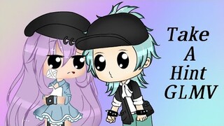 ¤Take a Hint GLMV (Part 1?) \\ Read Description¤