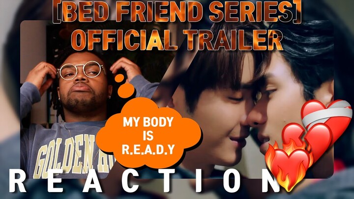 [ BOYS LOVE ] Bed Friend Series อย่าเล่นกับอนล Official Trailer Reaction | THE SPICE IS ON 100%