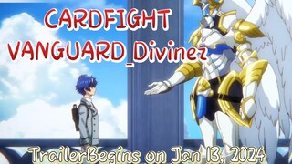 CARDFIGHT!!_VANGUARD_Divinez___TrailerBegins_on_Jan_13,_2024