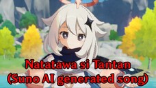 Suno AI | Natatawa si Tantan