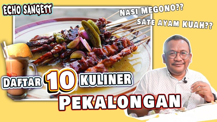 Daftar 10 kuliner KOTA PEKALONGAN Jawa tengah rekomendasi MAS POER #pekalongan