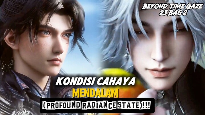 Xu Qing Ingin Segera Membuka 30 Lubang Darma & Membuka Kondisi Cahaya Mendalam! - BTG Eps 23 Bag 2‼️