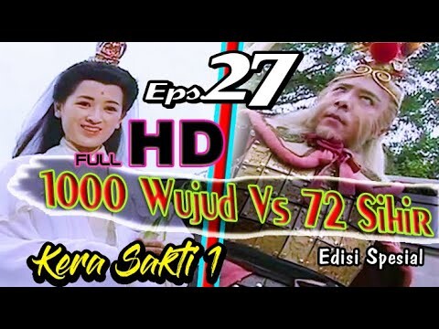 Kera Sakti Bahasa Indonesia Episode 27• Go Kong 72 Sihir Vs Lipan 1000 Wujud • 1996