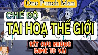 One Punch Man: The Strongest: Chế độ TAI HOẠ THẾ GIỚI!!! KỲ DỊ RẾT LEVEL MAX có DỄ NHAI. 一拳超人:最强之男