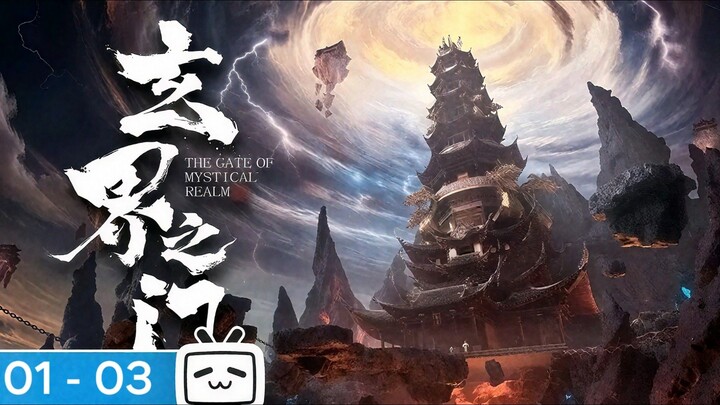 The Gate Of Mystical Realm Episode 01 - 03 Sub Indo, English