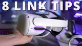 8 Oculus Link Tips & Tricks - Get The Most Out of PC VR with Quest 2 & 1