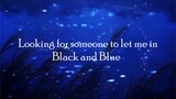 Sia -Balck & Blue