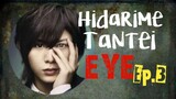 [Eng Sub] Hidarime Tantei EYE - Episode 3