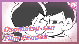 [Osomatsu-san/MAD Gambaran Tangan] Film Pendek_2