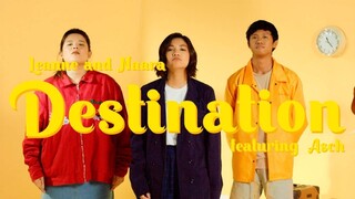 Leanne & Naara - Destination feat. Asch (Official Music Video)