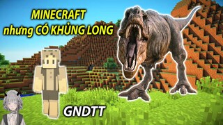 MINECRAFT nhưng là THẾ GIỚI KHỦNG LONG | ARK | GNDTT