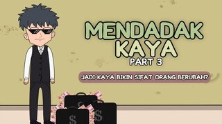 MENDADAK KAYA PART 3 - Animasi Anak Kos