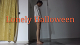 [Menari]Tarian konyol<Lonely Halloween>