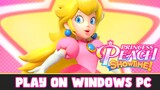 Playing Princess Peach Showtime! on Windows PC Tutorial