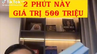 2 phút = 500 triệu.