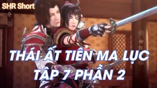 Thái Ất Tiên Ma Lục Tập 7 Phần 2