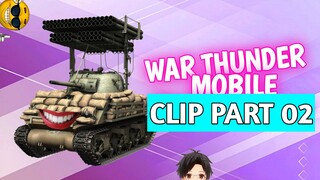 War Thunder Mobile Clip Part 02 - [Vtuber Indonesia]